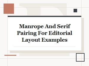 Serif Pairings for Manrope Editorial Layouts